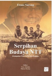 Serpihan Budaya NTT : (Kumpulan Ficer di Harian Kompas)