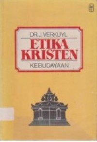 Etika Kristen Jilid 2/4 : Kebudayaan