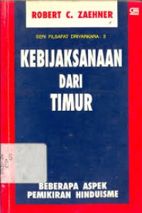 Image of Kebijaksanaan Dari Timur: Beberapa Aspek Pemikiran Hinduisme