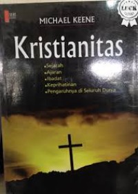 Kristianitas: Sejarah, Ajaran, Ibadat, Keprihatinan, Pengaruhnya di Seluruh Dunia