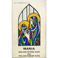 Image of Maria Dalam Kitab Suci dan Dalam Hidup Kita
