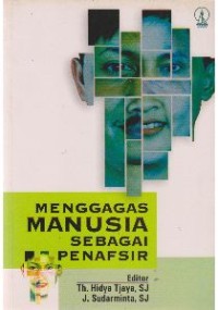 Menggagas Manusia sebagai Penafsir