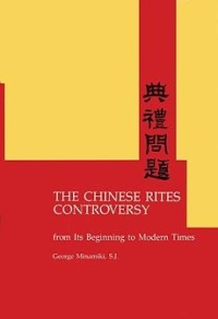Image of The Chinese Rites Controversy from Its Beginning to Modern Times