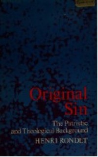 Original Sin : The Patristic and Theological Background