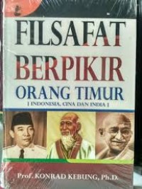 Filsafat Berpikir Orang Timur (Indonesia, Cina dan India)