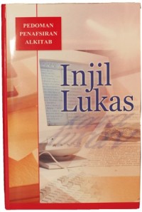 Pedoman Penafsiran Alkitab: Injil Lukas