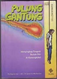 Image of Pulung Gantung: Menyikap Tragedi Bunuh Diri Di Gunungkidul