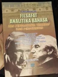Perkembangan Filsafat Analitika Bahasa Dan Pengaruhnya Terhadap Ilmu Pengetahuan