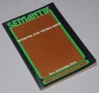 Semantik: Pengantar Studi Tentang Makna