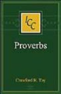 A Critical and Exegetical Commentary on The Book of Proverbs