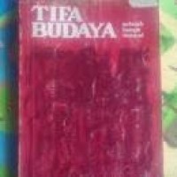 Tifa Budaya: Sebuah Bunga Rampai