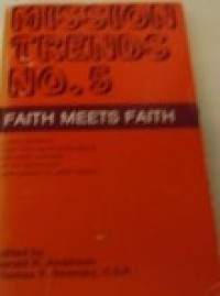 Mission Trends No.5 : Faith Meets Faith