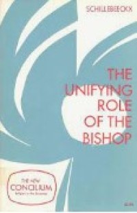 Image of The Unifying Role of the Bishop
