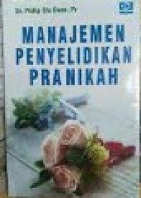 Manajemen Penyelidikan Pra Nikah