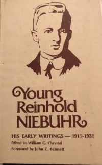 Image of Young Reinhold Niebuhr : His Early Writings, 1911-1931