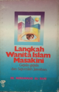 Image of Langkah Wanita Islam Masa Kini: gejala-gejala dan Sejumlah Jawaban